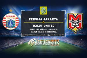 Prediksi Persija Jakarta vs Malut United 23 Mei 2025