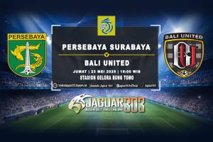 Prediksi Persebaya Surabaya vs Bali United 23 Mei 2025
